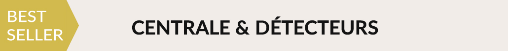 Best Of Électronique - Sélection des meilleurs détecteurs et centrales