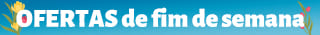 Ofertas de fim-de-semana