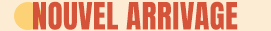 Nouvel Arrivage