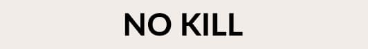 BO No Kill