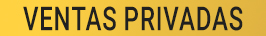 Ventas Privadas